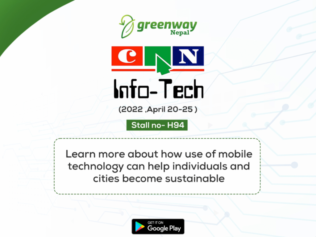 You are currently viewing Greenway Nepal exhibited its green innovation at CAN Info-Tech 2022